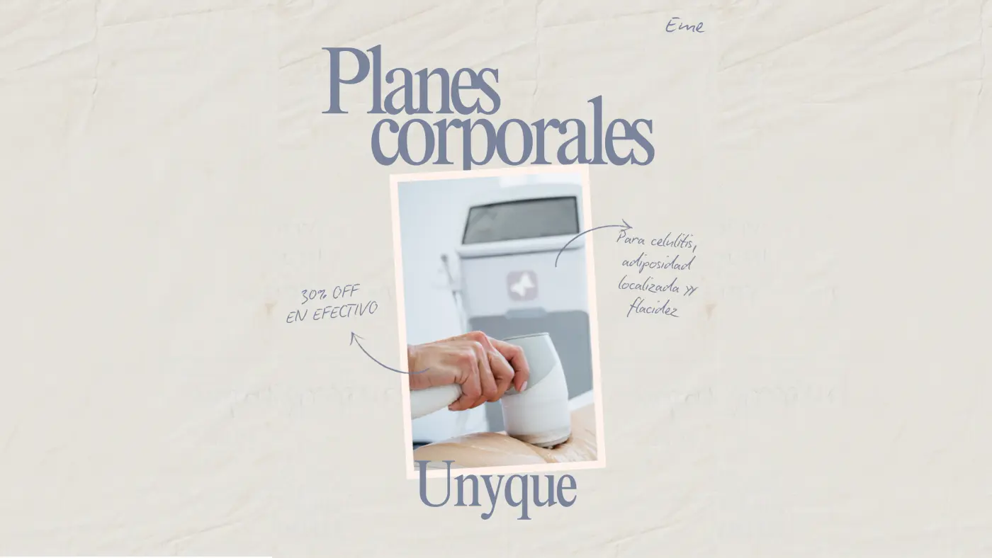 Promoción de plan Unyque corporal en EME Medicina Estética