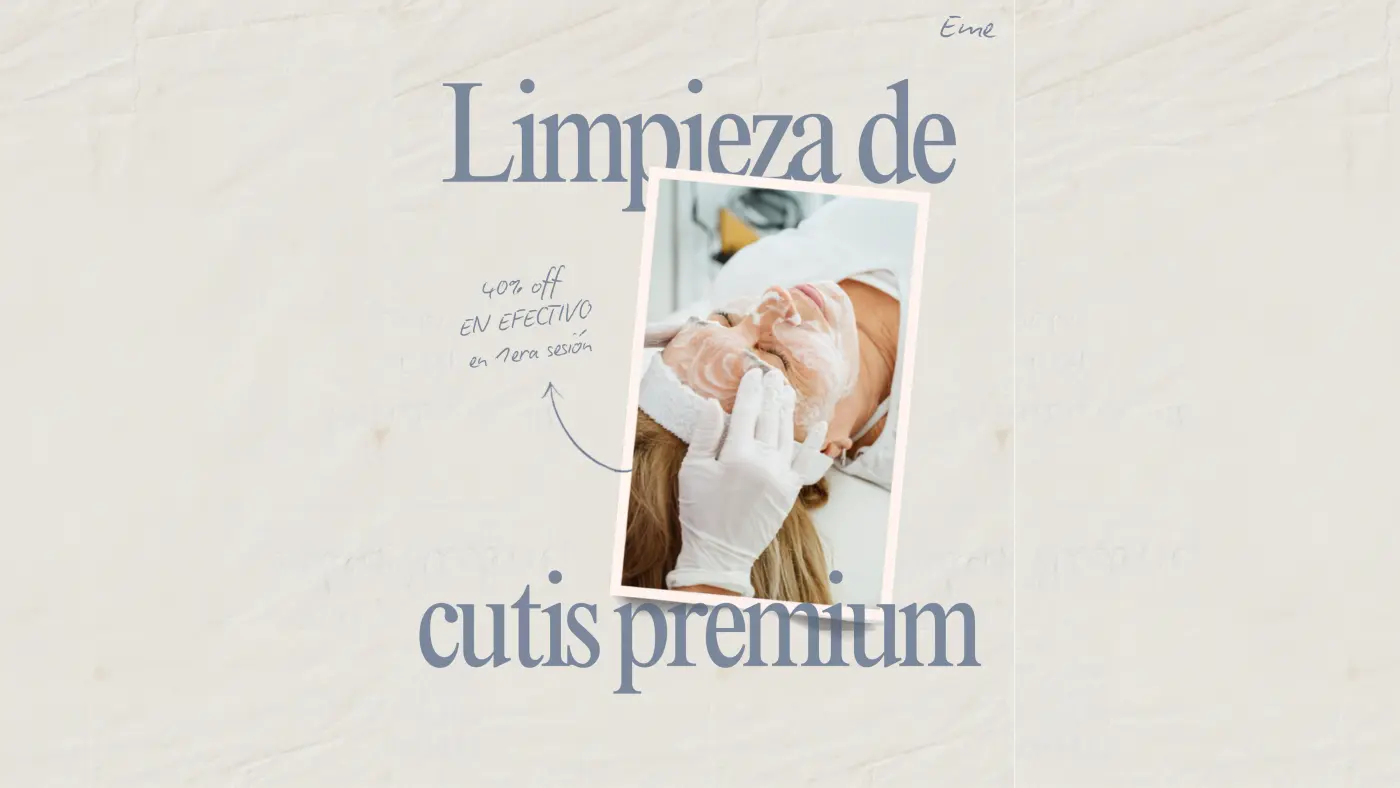 Promoción de limpieza de cutis en EME Medicina Estética
